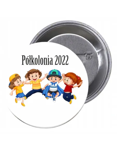 Przypinki buttony PÓŁKOLONIA 2022 znaczki badziki z grafiką