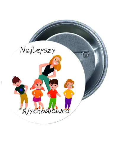 Przypinki buttony NAJLEPSZY WYCHOWAWCA znaczki badziki z grafiką