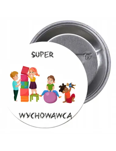 Przypinki buttony SUPER WYCHOWAWCA znaczki badziki z grafiką