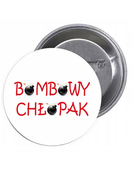 Przypinki buttony BOMBOWY CHŁOPAK   znaczki badziki z grafiką