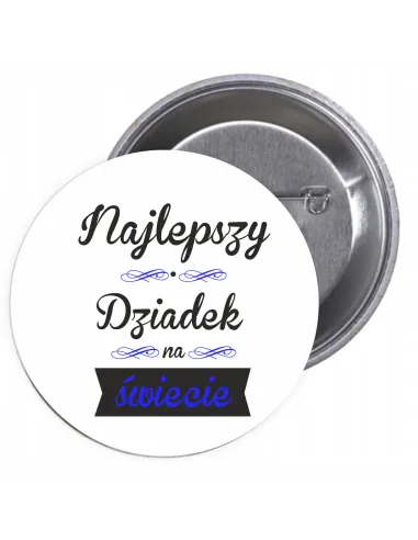 Przypinki buttony NAJLEPSZY DZIADEK NA ŚWIECIE  znaczki badziki z grafiką