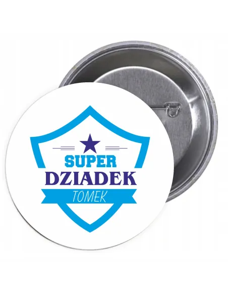 Przypinki buttony SUPER DZIADEK TOMEK   znaczki badziki z grafiką