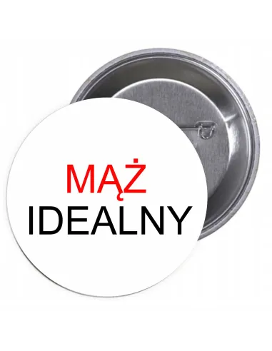 Przypinki buttony MĄŻ IDEALNY znaczki badziki z grafiką