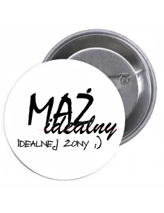 Przypinki buttony MĄŻ IDEALNY IDEALNEJ ŻONY znaczki badziki z grafiką