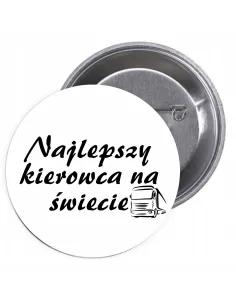 Przypinki buttony NAJLEPSZY KIEROWCA NA ŚWIECIE    znaczki badziki z grafiką