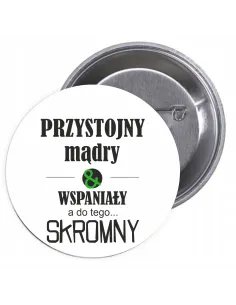 Przypinki buttony DZIEŃ CHŁOPAKA, MĘŻCZYZNY  znaczki badziki z grafiką