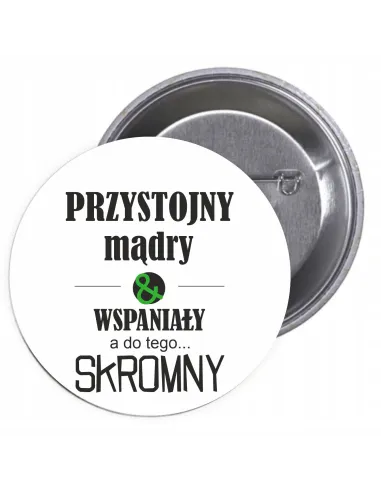 Przypinki buttony DZIEŃ CHŁOPAKA, MĘŻCZYZNY  znaczki badziki z grafiką