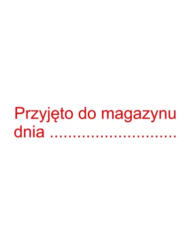 PIECZĄTKA - PRZYJĘTO DO MAGAZYNU - pieczątki