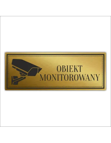 Tabliczka Złota Srebrna na drzwi OBIEKT MONITOROWANY piktogram nierdzewna grawer