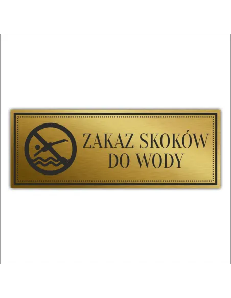 Tabliczka Złota Srebrna na drzwi ZAKAZ SKOKÓW DO WODY piktogram nierdzewna grawer