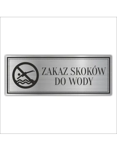 Tabliczka Grawerowana ZAKAZ SKOKÓW DO WODY