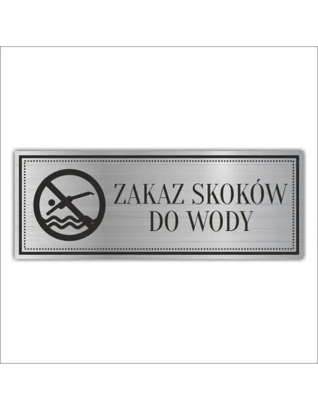 Tabliczka Grawerowana ZAKAZ SKOKÓW DO WODY
