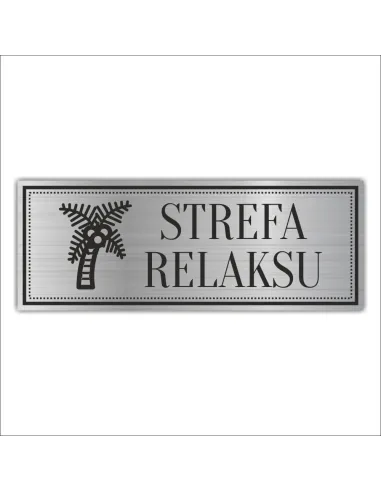 Tabliczka Grawerowana STREFA RELAKSU ODPOCZYNKU
