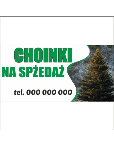 Billboard CHOINKI baner sprzedaż CHOINEK 200x100cm