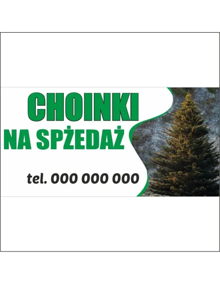 Billboard CHOINKI baner sprzedaż CHOINEK 200x100cm
