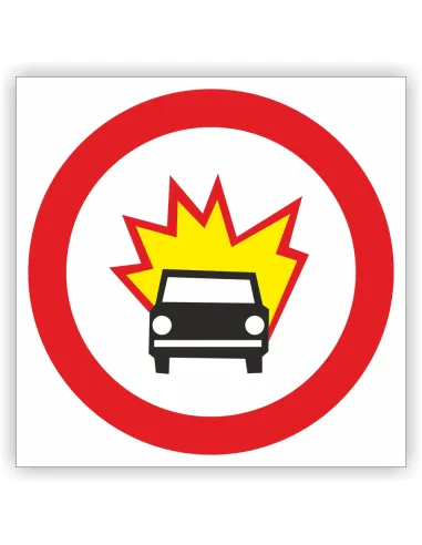Znak drogowy Tablica informacyjna B13 Zakaz wjazdu pojazdów z materiałami wybuchowymi lub łatwo zapalnymi - znak zakazu 60x60 cm