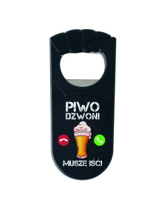 OTWIERACZ Z NADRUKIEM UV PREZENT Z ZABAWNYM NAPISEM PIWO DZWONI różne wzory