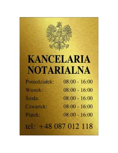 Tabliczka Grawerowana Kancelaria Notarialna godziny otwarcia złota 30x20 cm
