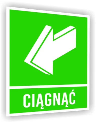 Tabliczka ewakuacyjna informacyjna z nadrukiem 20x15 cm ciągnąć