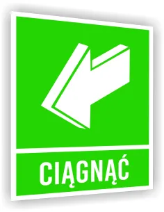 Tabliczka ewakuacyjna informacyjna z nadrukiem 20x15 cm ciągnąć