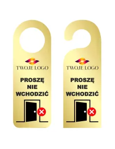 ZAWIESZKA NA DRZWI klamkę hotelowa z nadrukiem ZŁOTA LUSTRRZANA proszę nie wchodzić