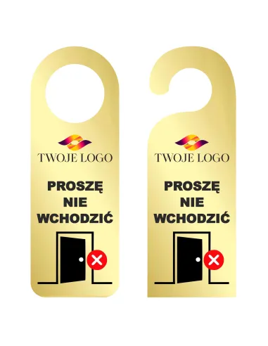 ZAWIESZKA NA DRZWI klamkę hotelowa z nadrukiem ZŁOTA LUSTRRZANA proszę nie wchodzić