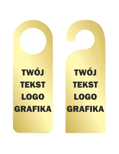 ZAWIESZKA NA DRZWI klamkę hotelowa z nadrukiem ZŁOTA LUSTRRZANA twój tekst logo grafika