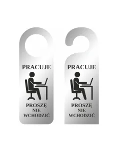 ZAWIESZKA NA DRZWI klamkę hotelowa z nadrukiem SREBRNA LUSTRRZANA pracuje nie wchodzić