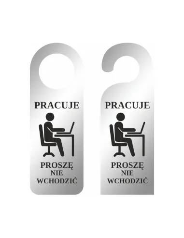 ZAWIESZKA NA DRZWI klamkę hotelowa z nadrukiem SREBRNA LUSTRRZANA pracuje nie wchodzić