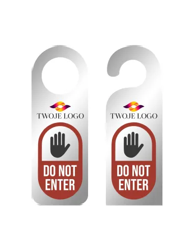 ZAWIESZKA NA DRZWI klamkę hotelowa z nadrukiem SREBRNA LUSTRRZANA do not enter