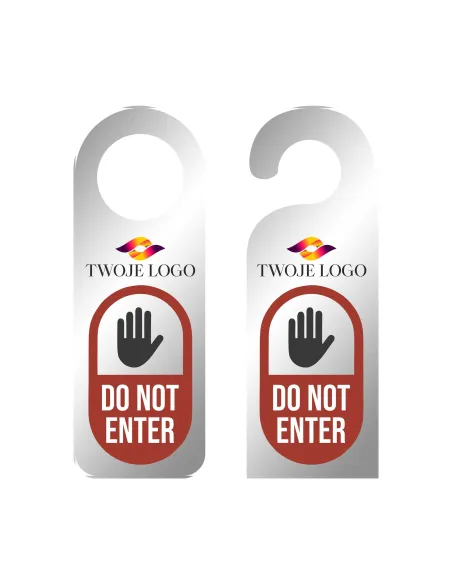 ZAWIESZKA NA DRZWI klamkę hotelowa z nadrukiem SREBRNA LUSTRRZANA do not enter