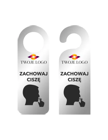 ZAWIESZKA NA DRZWI klamkę hotelowa z nadrukiem SREBRNA LUSTRRZANA zachowaj ciszę