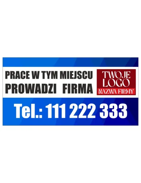 BANER OCZKOWANY 200x100 cm PRACE PROWADZI FIRMA twoje logo nazwa firmy