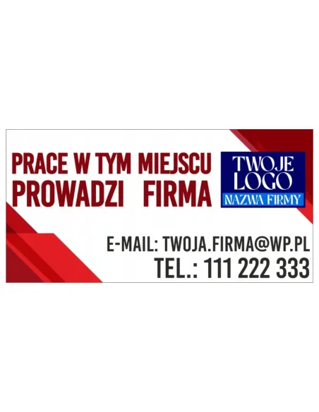 BANER OCZKOWANY 100x50 cm PRACE PROWADZI FIRMA twoje logo nazwa firmy
