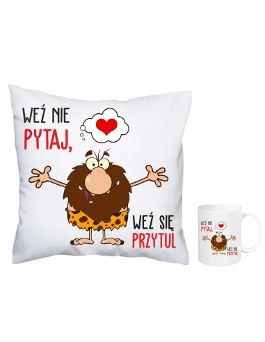Poduszka kubek zestaw 1+1 z nadrukiem weź nie pytaj weź się przytul