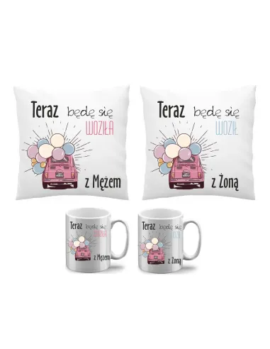 Poduszka kubek zestaw 2+2 teraz będę się woziła z mężem teraz będę się woził z żoną