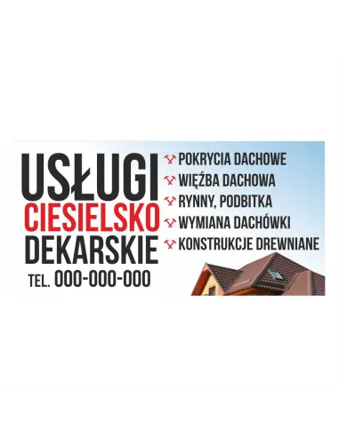 Baner reklamowy gotowe wzory banerów - Usługi ciesielsko dekarskie