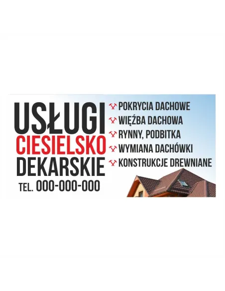 Baner reklamowy gotowe wzory banerów - Usługi ciesielsko dekarskie