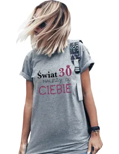 Damska Koszulka Urodzinowa PREZENT na 30 Urodziny