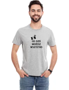 Koszulka z nadrukiem 18 OD DZIŚ MOŻESZ WSZYSTKO