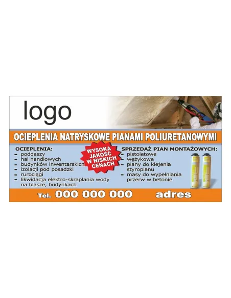 Baner reklamowy gotowe wzory banerów - Ocieplenia natryskowe pianami poliuretanowymi