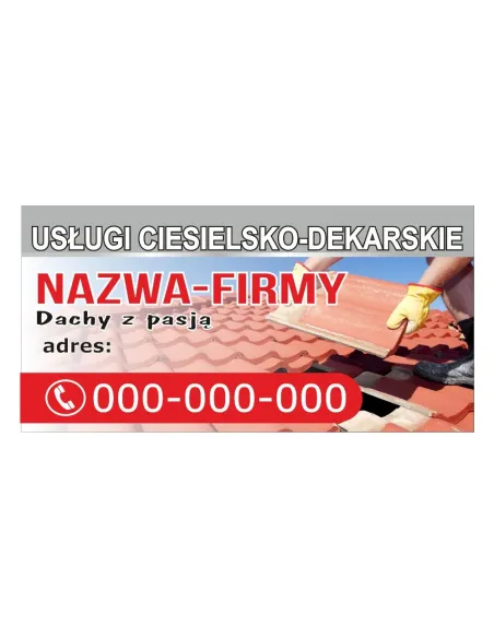 Baner reklamowy gotowe wzory banerów - Usługi ciesielsko-dekarskie