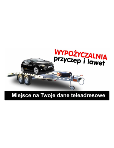 gotowy baner WYPOŻYCZALNIA PRZYCZEP I  LAWET reklama na plandece