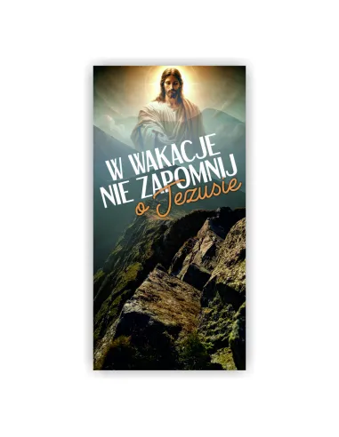 Baner religijny W WAKACJE NIE ZAPOMNIJ O JEZUSIE 200x100 cm