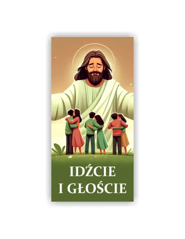 Baner religijny misyjny IDŹCIE I GŁOŚCIE 120x60 cm różne wzory