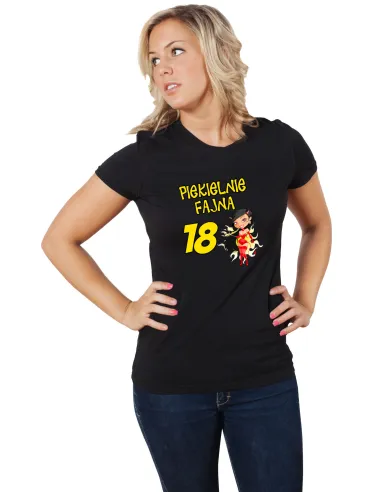 Koszulka PREZENT NA URODZINY 18 piekielnie fajna