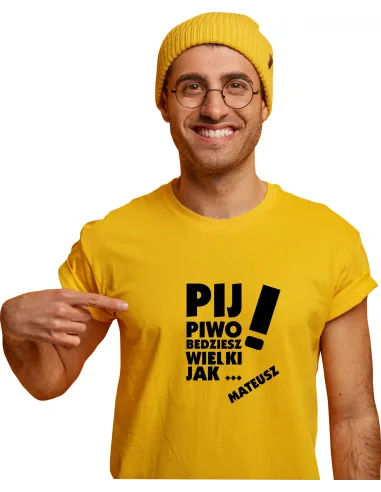 Koszulka z nadrukiem PIJ PIWO BĘDZIESZ WIELKI JAK