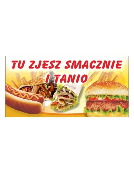 Baner reklamowy gotowe wzory banerów - Tu zjesz smacznie i tanio