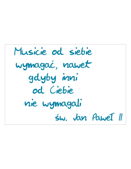 Magnesy na lodówkę - PIELGRZYMKA - MUSICIE OD SIEBIE WYMAGAĆ, NAWET GDYBY INNI OD CIEBIE NIE WYMAGALI - JAN PAWEŁ ll