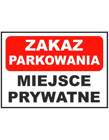 Tablica informacyjna zakaz parkowania miejsce prywatne